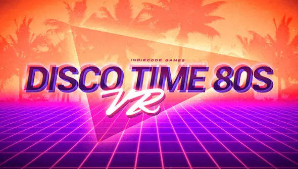 Disco Time 80s VR