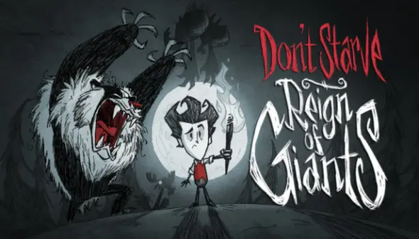 Don't Starve : Reign of Giants
