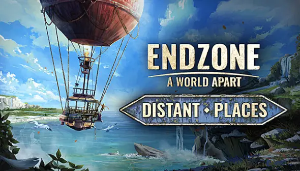 Endzone - A World Apart: Distant Places
