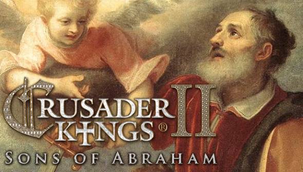 Crusader Kings II: Sons of Abraham