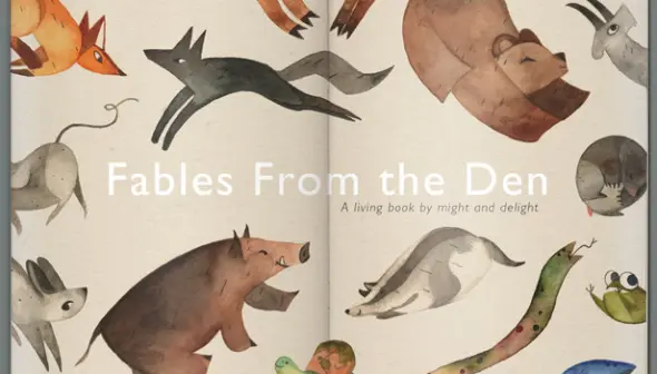 Fables from the Den