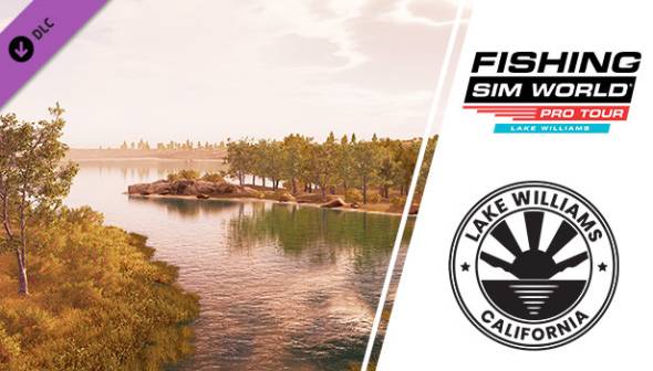 Fishing Sim World: Pro Tour - Lake Williams