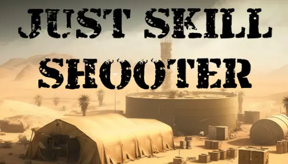 Just Skill Shooter
