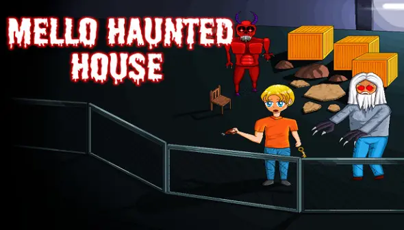 Mello Haunted House