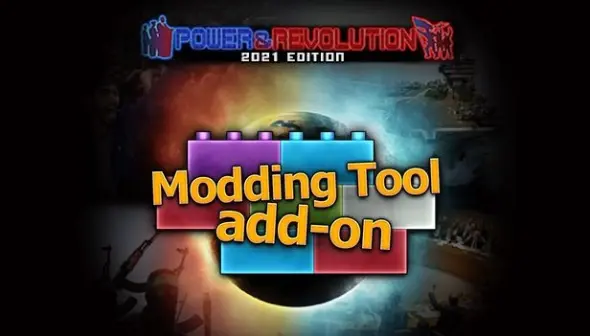 Modding Tool Add-on - Power & Revolution 2021 Edition