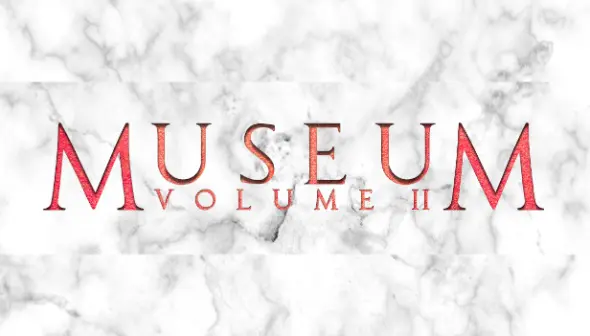 MUSEUM VOLUME II