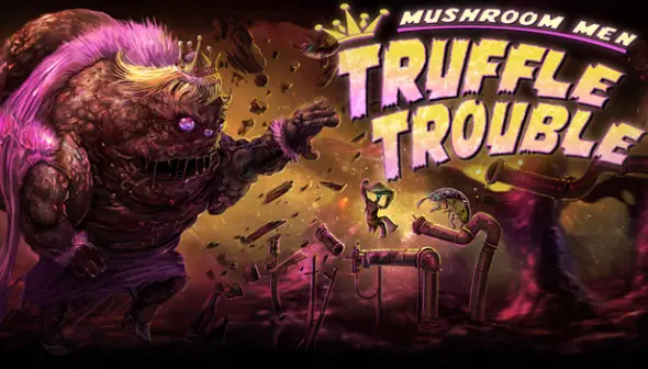 Mushroom Men: Truffle Trouble