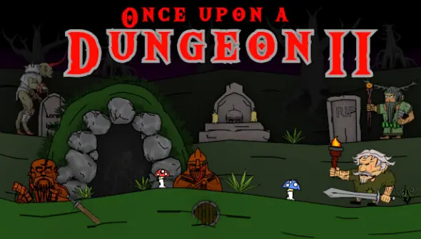 Once upon a Dungeon II