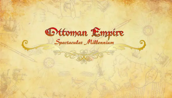 Ottoman Empire: Spectacular Millennium