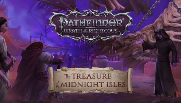Pathfinder Wrath of the Righteous – The Treasure of the Midnight Isles