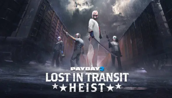 PAYDAY 2: Lost in Transit Heist