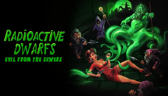 Radioactive Dwarfs: Evil From The Sewers
