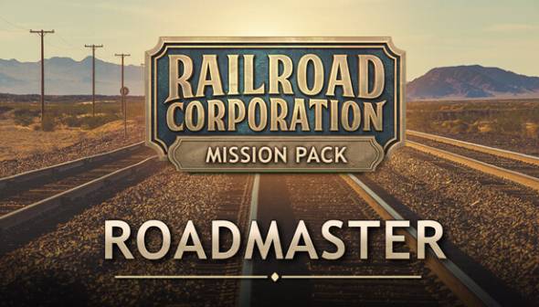 Railroad Corporation - Roadmaster Mission Pack DLC