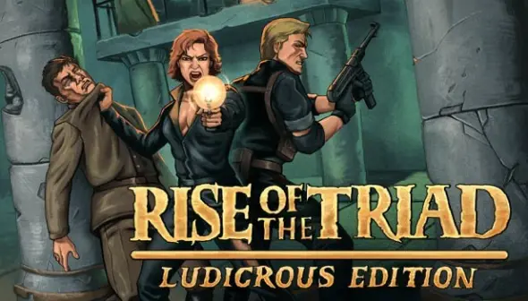 Rise of the Triad: Ludicrous Edition