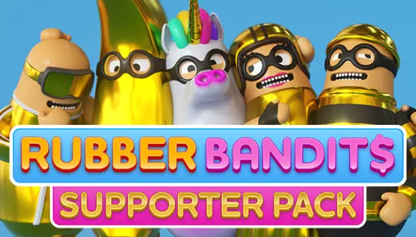Rubber Bandits Supporter Pack