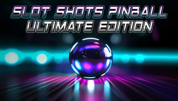 Slot Shots Pinball Ultimate Edition
