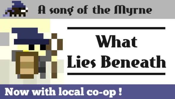 Song of the Myrne: What Lies Beneath