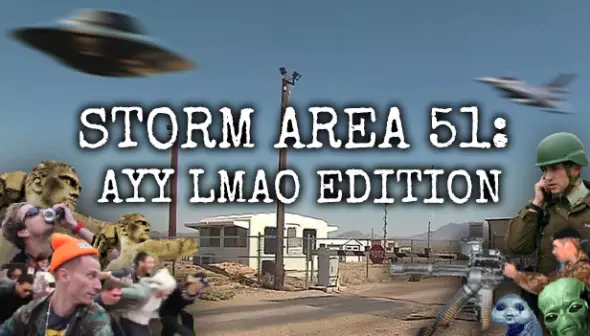 Storm Area 51: Ayy Lmao Edition