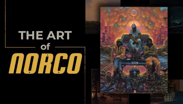 The Art of NORCO