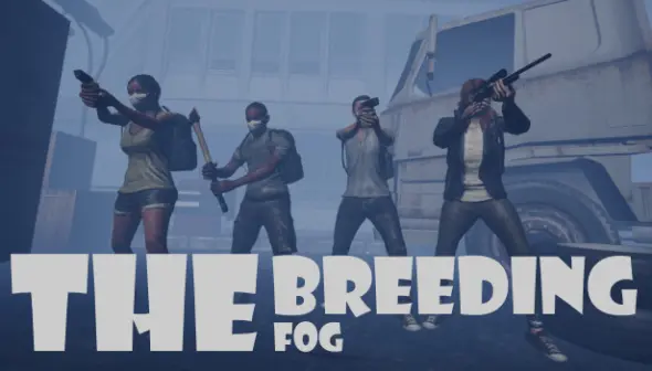 The Breeding: The Fog