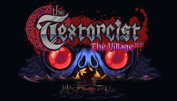 The Textorcist: The Village