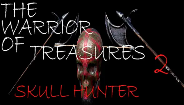 The Warrior Of Treasures 2: Skull Hunter