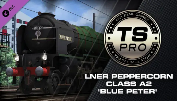 Train Simulator: LNER Peppercorn Class A2 'Blue Peter' Loco Add-On