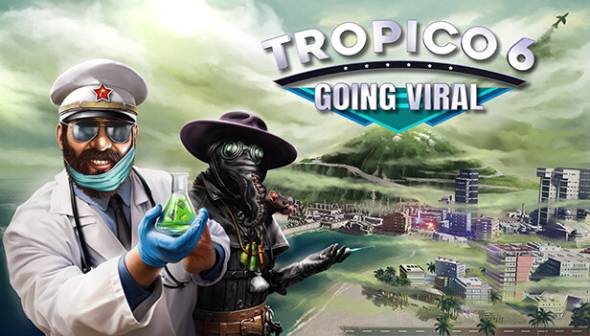 Tropico 6 - Going Viral