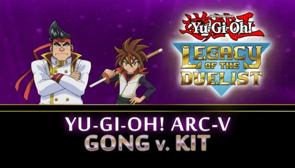 Yu-Gi-Oh! ARC-V Gong v. Kit