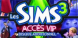 Les Sims 3: Acccès VIP