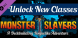 Monster Slayers - Advanced Classes Unlocker