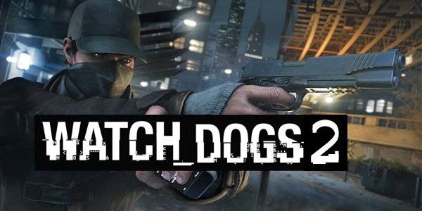 Watch Dogs 2: New teaser by Ubisoft announced!