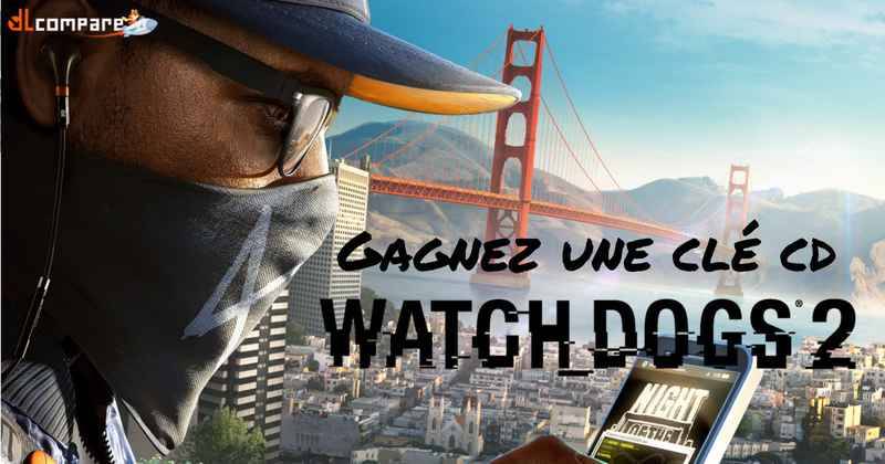 Une clé CD de Watch_Dogs 2 sur PC à gagner