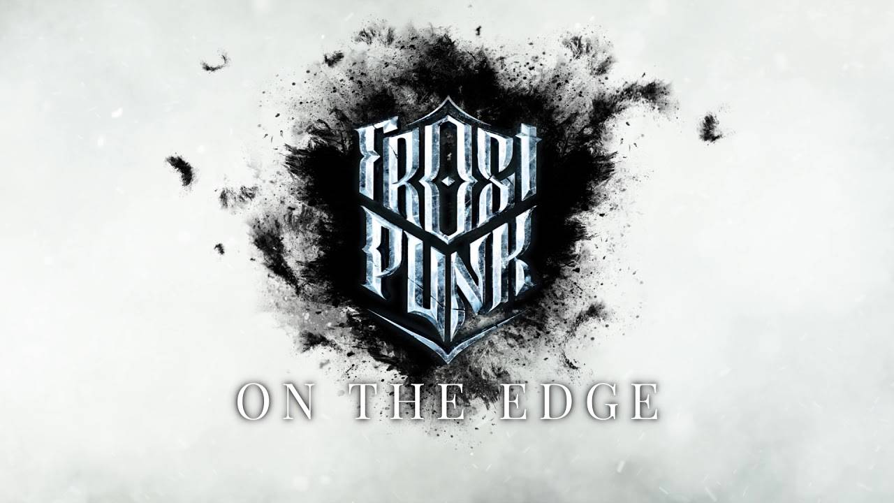 Игровой процесс FrostPunk: On the Edge в новом видео