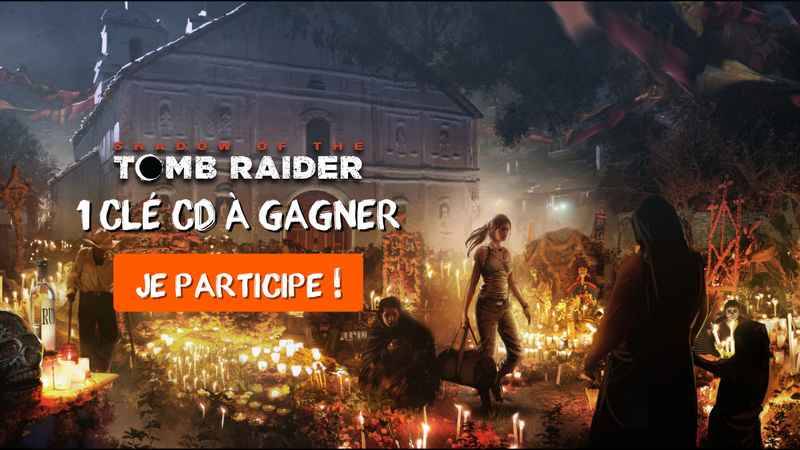 [Concours] Shadow of the Tomb Raider à gagner !