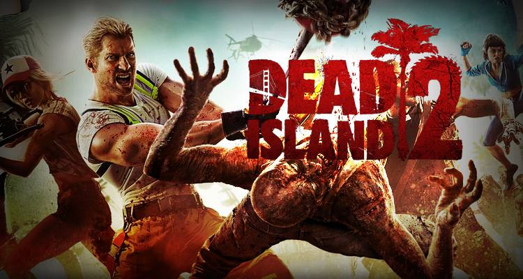 Dead Island 2 retrasa su lanzamiento