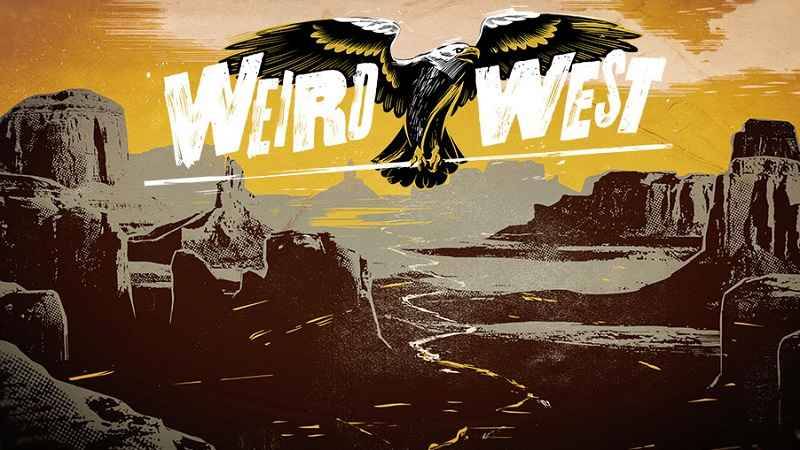 Weird West delayed to Spring 2022
