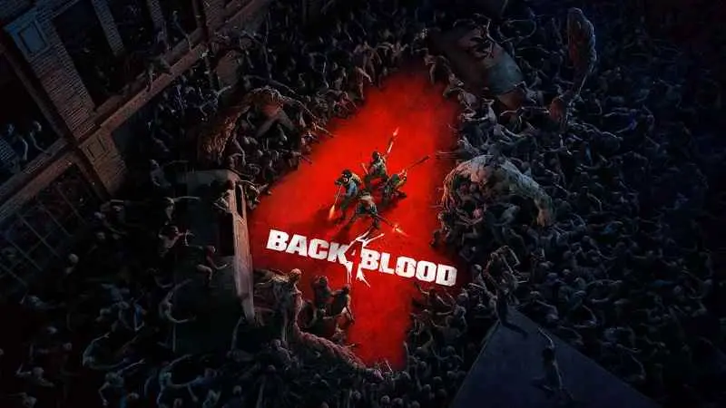 Back 4 Blood dépasse la barre des 10 millions de joueurs.
