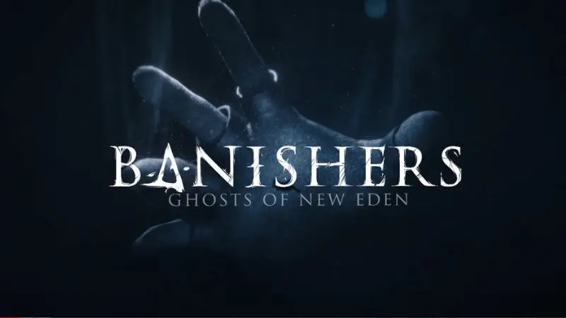 Banishers: Ghosts of New Eden tung trailer gameplay mới
