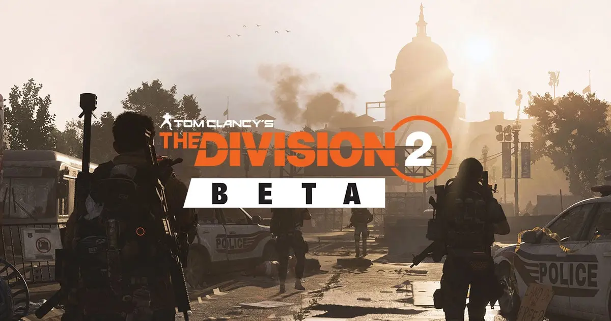 The Division 2 is having a Technical Test for PC