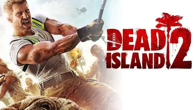 Dead Island 2 poderá ser lançado no próximo ano