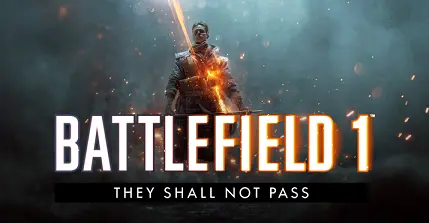 Battlefield 1: They Shall not Pass est disponible gratuitement !