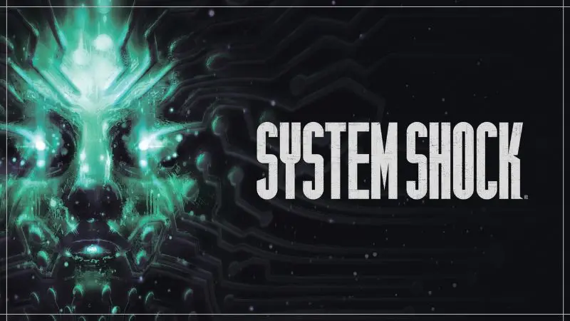 O remake de System Shock será lançado em março