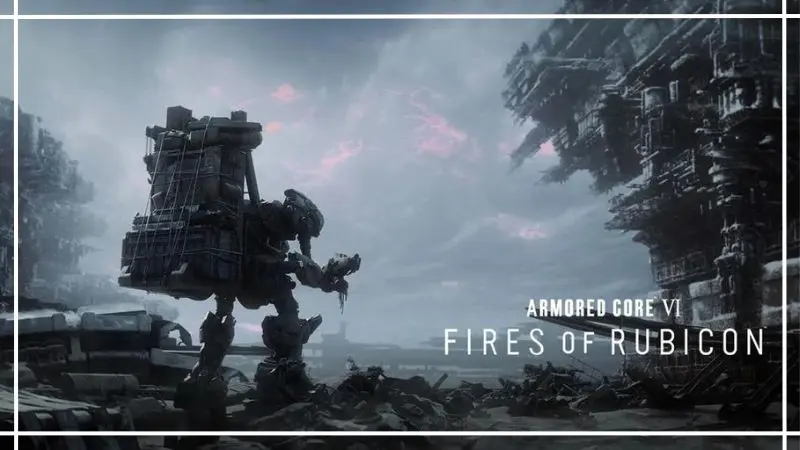 O trailer da história de Armored Core VI foi lançado