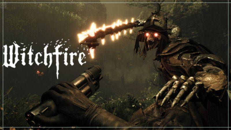 Witchfire explodes onto the scene with spellcraft trailer